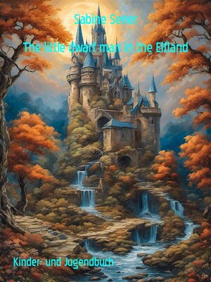 cover image of The little dwarf man in the Elfland
